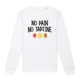 Sweat Adulte No pain no tartine 