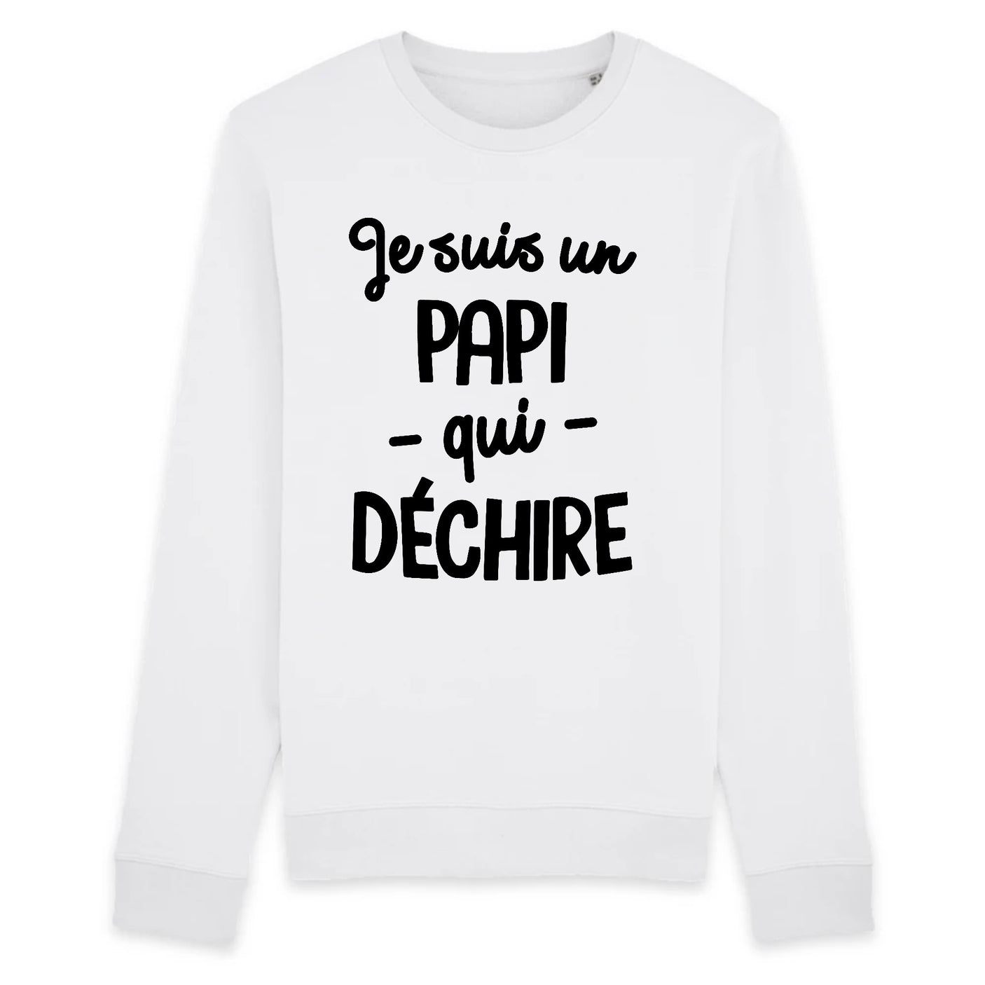 Sweat Adulte Papi qui déchire 