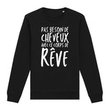 Sweat Adulte Pas besoin de cheveux avec ce corps de rêve 