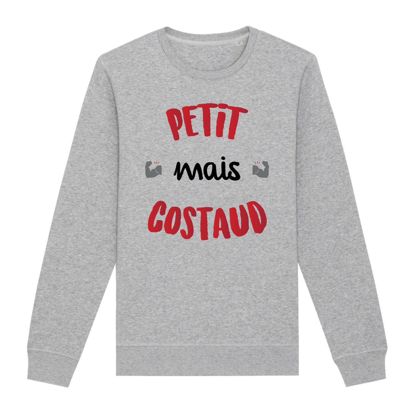Sweat Adulte Petit mais costaud 
