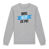 Sweat Adulte Quel klet ce peï 