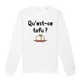 Sweat Adulte Qu'est-ce tofu 