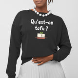 Sweat Adulte Qu'est-ce tofu Noir