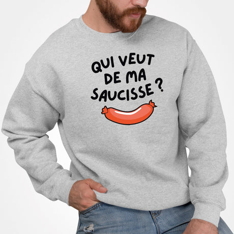 Sweat Adulte Qui veut de ma saucisse Gris