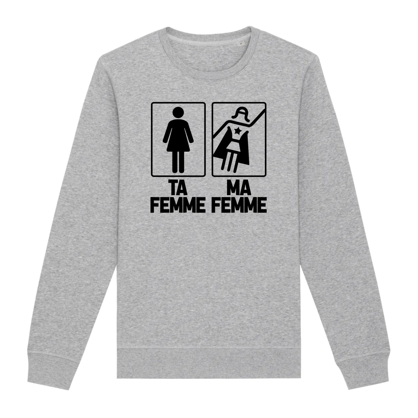 Sweat Adulte Ta femme ma femme 