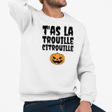 Sweat Adulte T'as la trouille citrouille Blanc