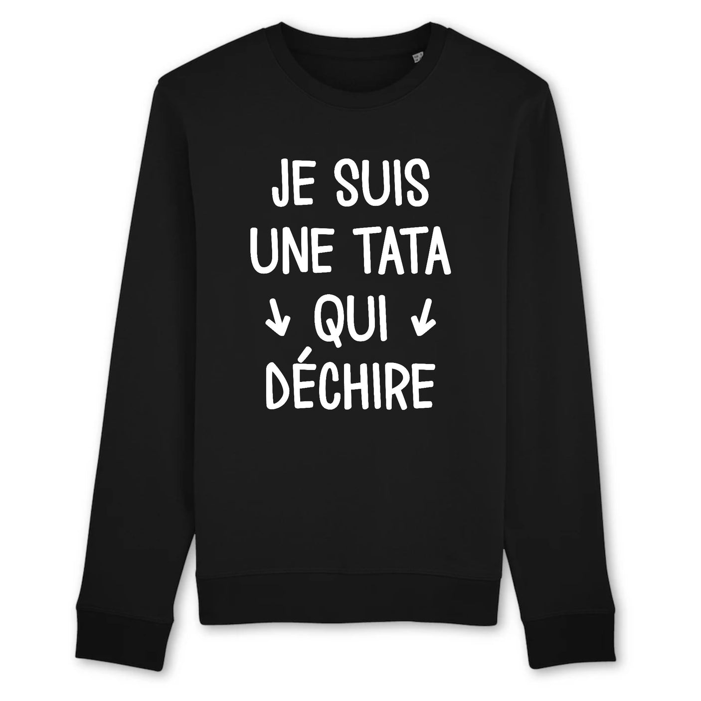 Sweat Adulte Tata qui déchire 