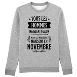 Sweat Adulte Tous les hommes naissent égaux les meilleurs en novembre 