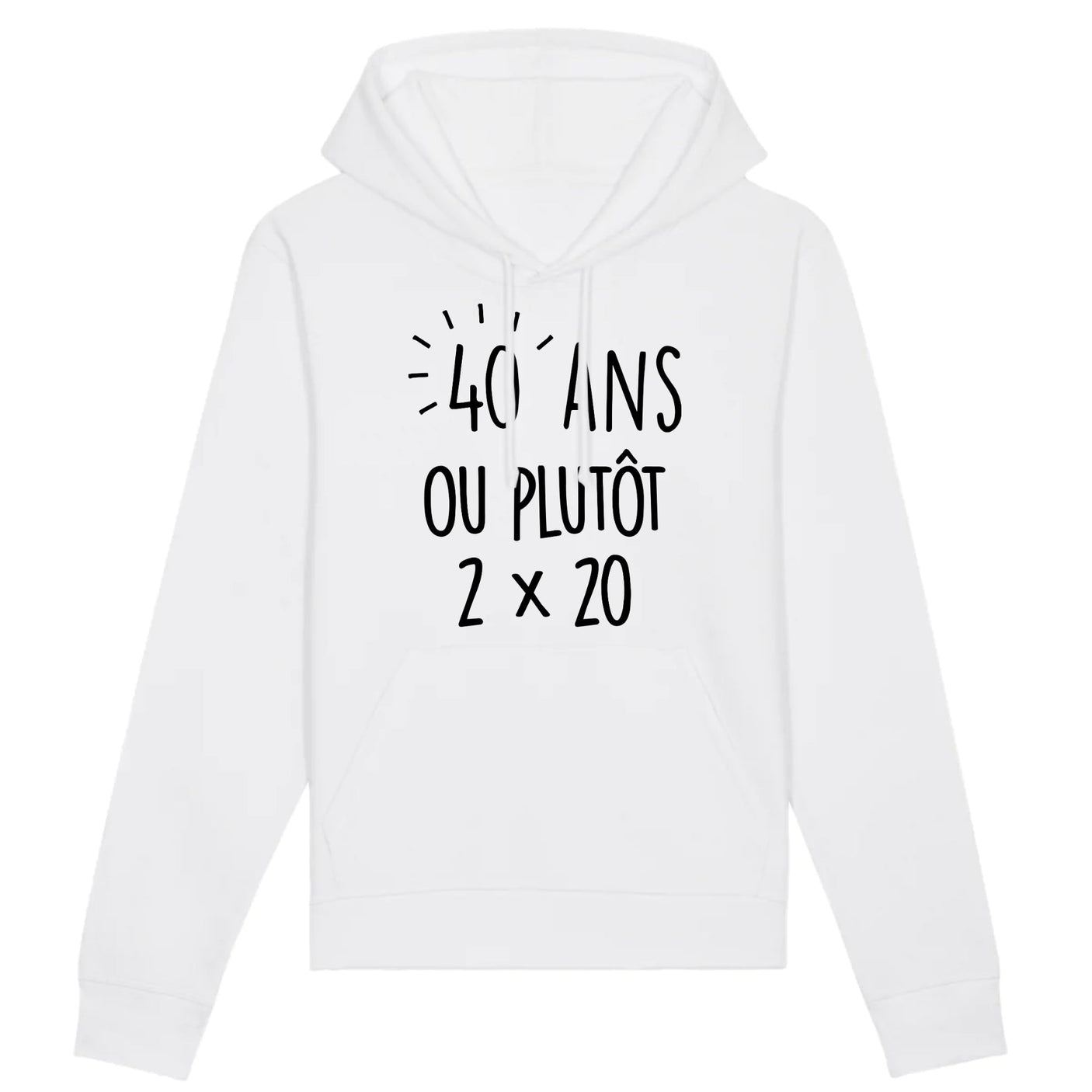 Sweat Capuche Adulte Anniversaire 40 ans 