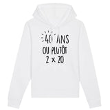 Sweat Capuche Adulte Anniversaire 40 ans 