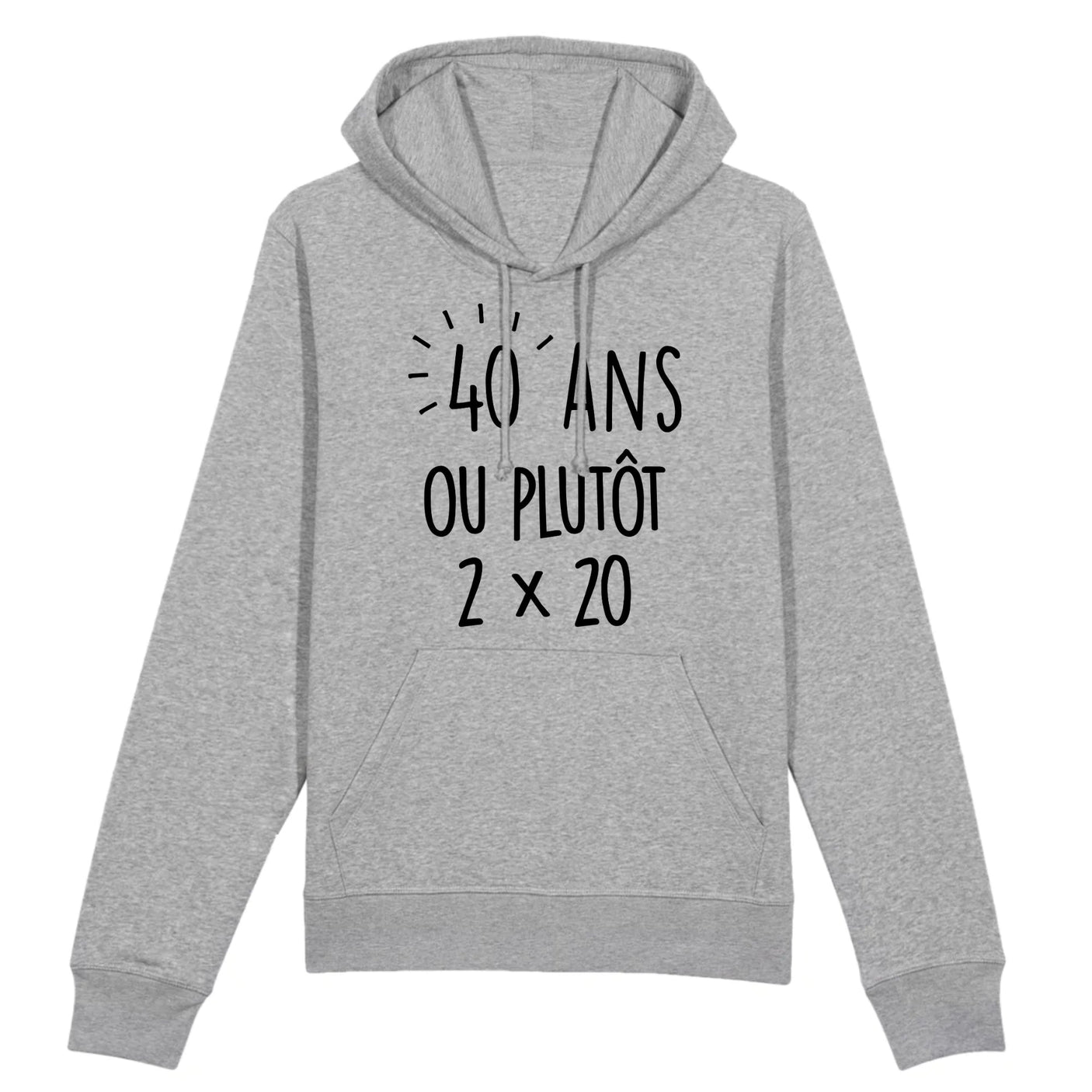 Sweat Capuche Adulte Anniversaire 40 ans 