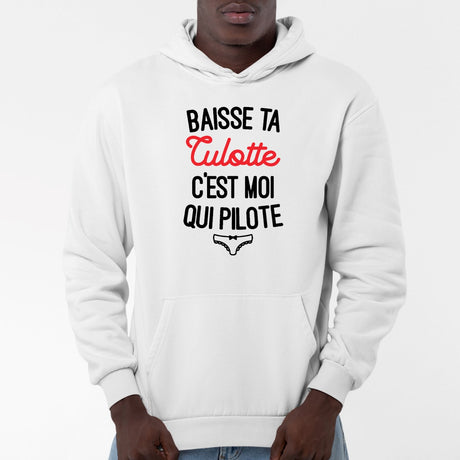 Sweat Capuche Adulte Baisse ta culotte c'est moi qui pilote Blanc