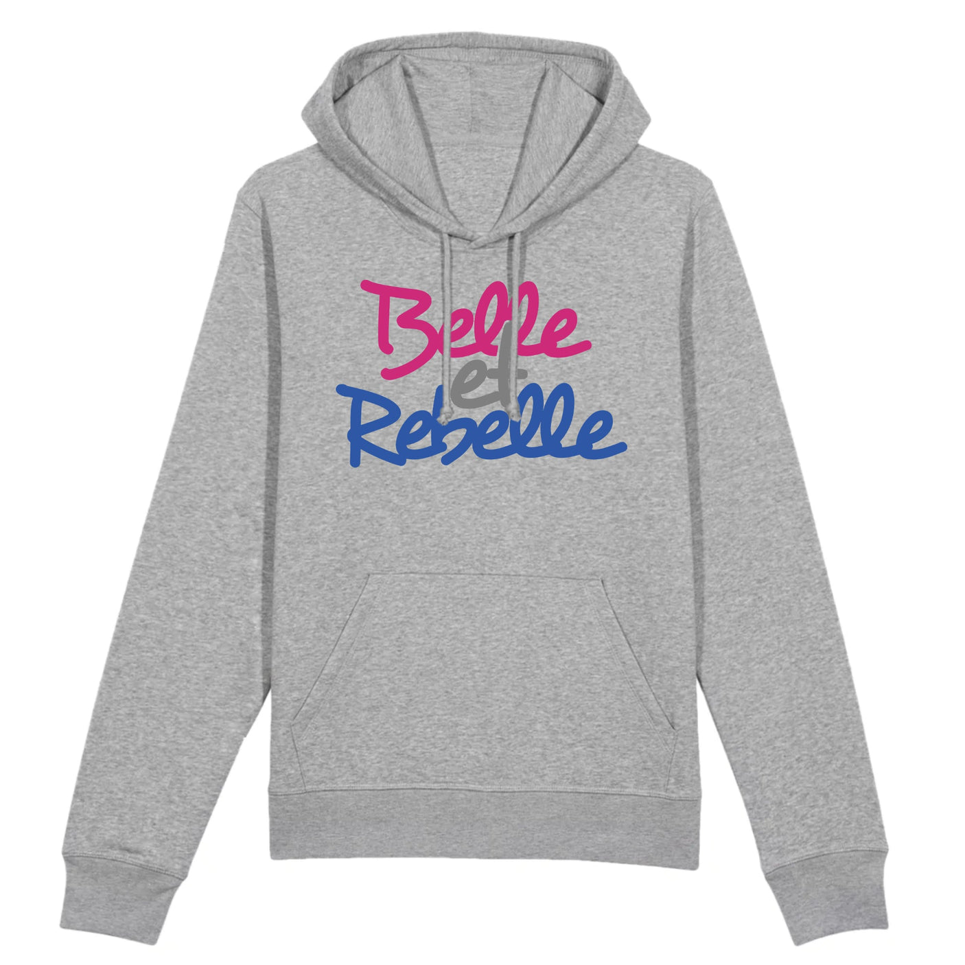 Sweat Capuche Adulte Belle et rebelle 