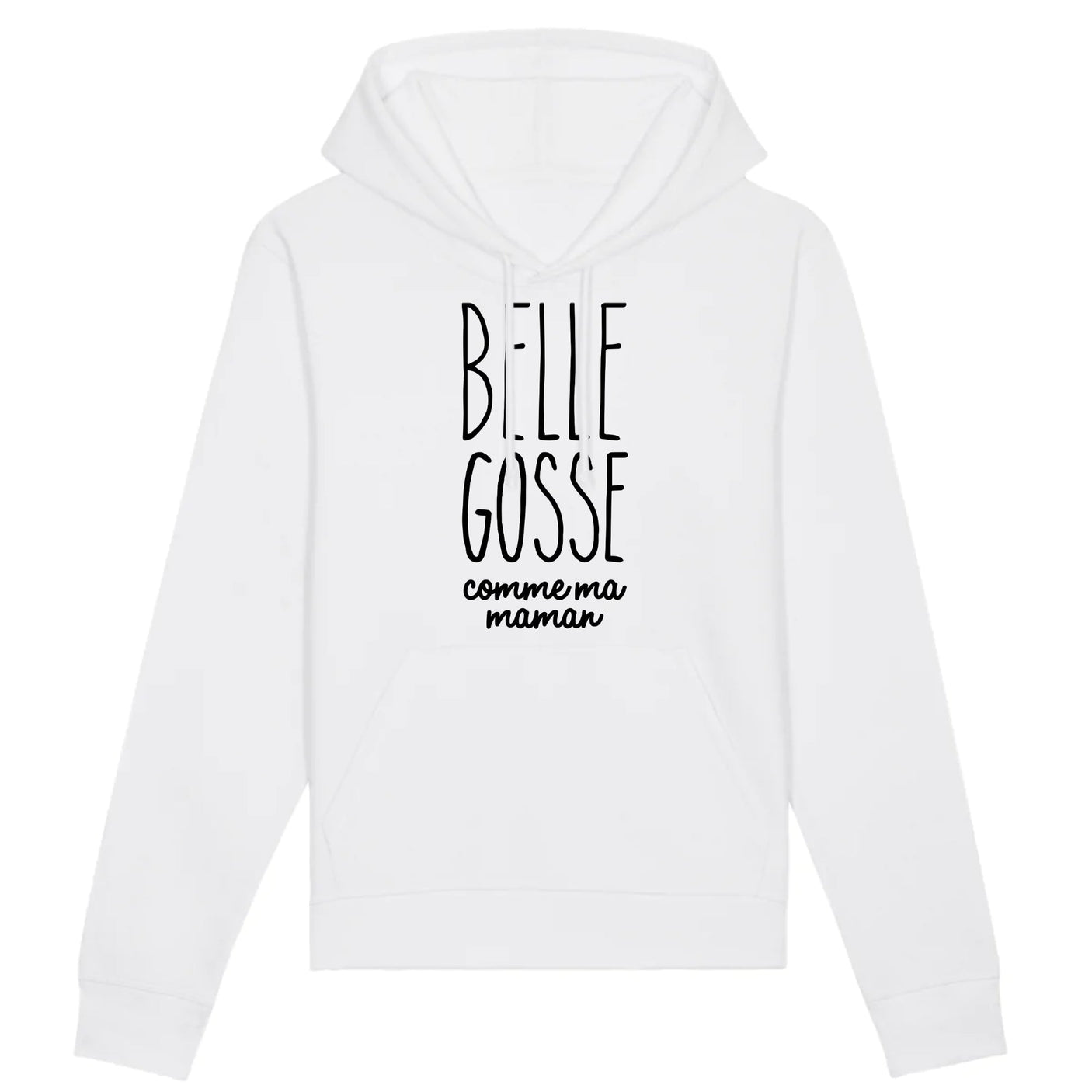 Sweat Capuche Adulte Belle gosse comme maman 