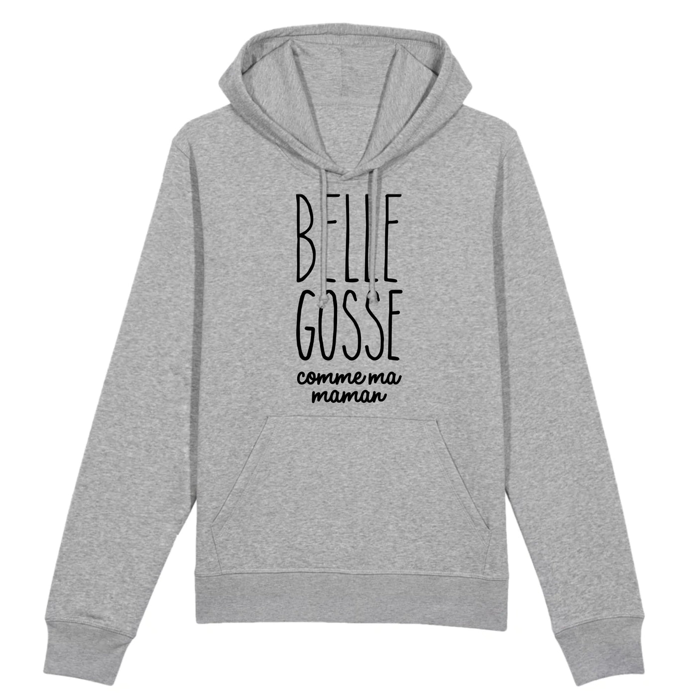 Sweat Capuche Adulte Belle gosse comme maman 