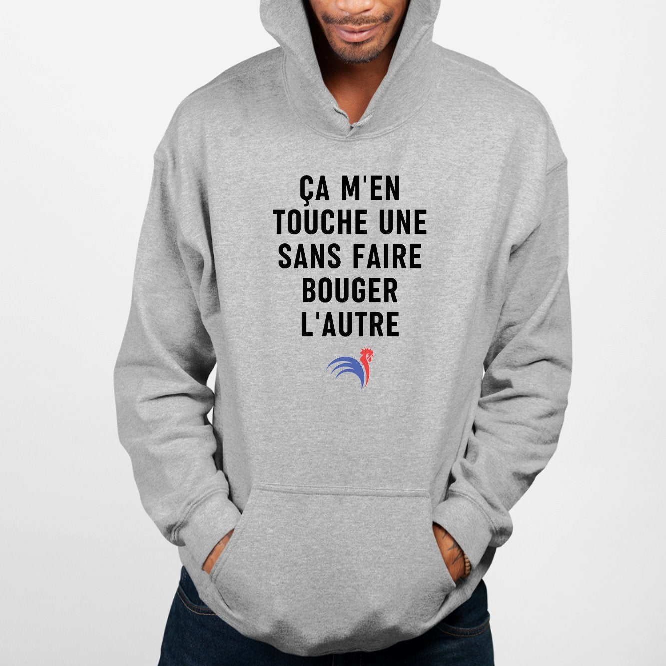 Sweat Capuche Adulte Ça m'en touche une sans faire bouger l'autre Gris