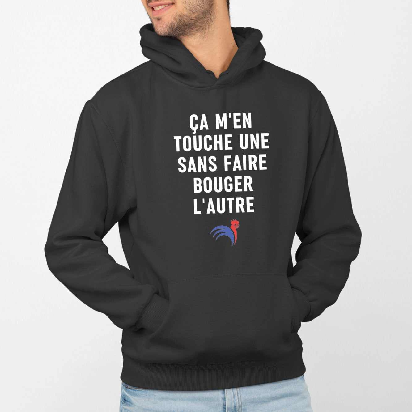 Sweat Capuche Adulte Ça m'en touche une sans faire bouger l'autre Noir