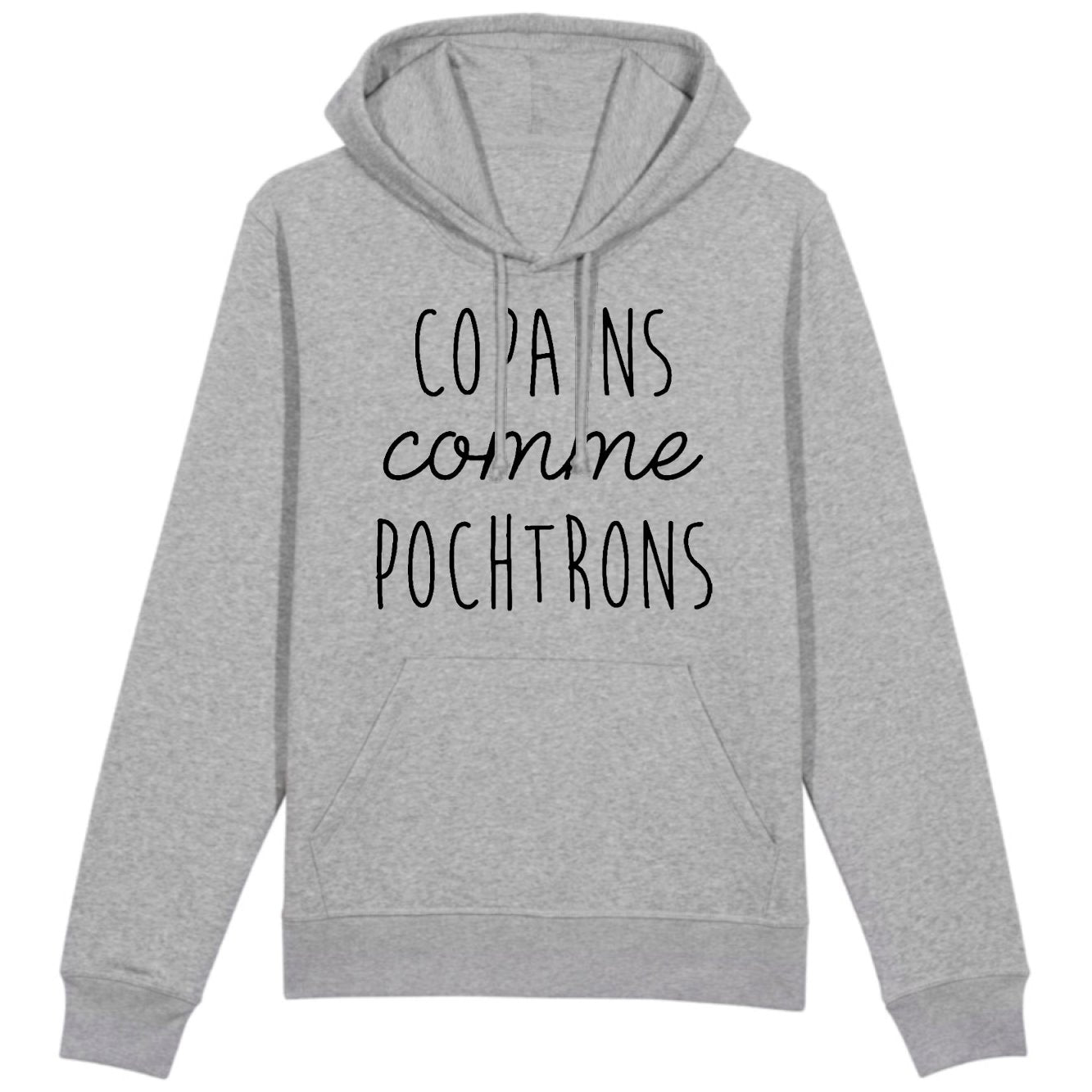 Sweat Capuche Adulte Copains comme pochtrons 