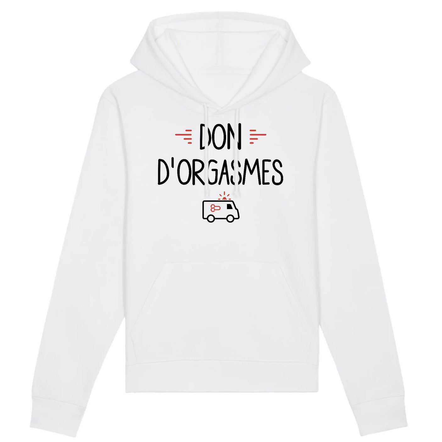 Sweat Capuche Adulte Don d'orgasmes 