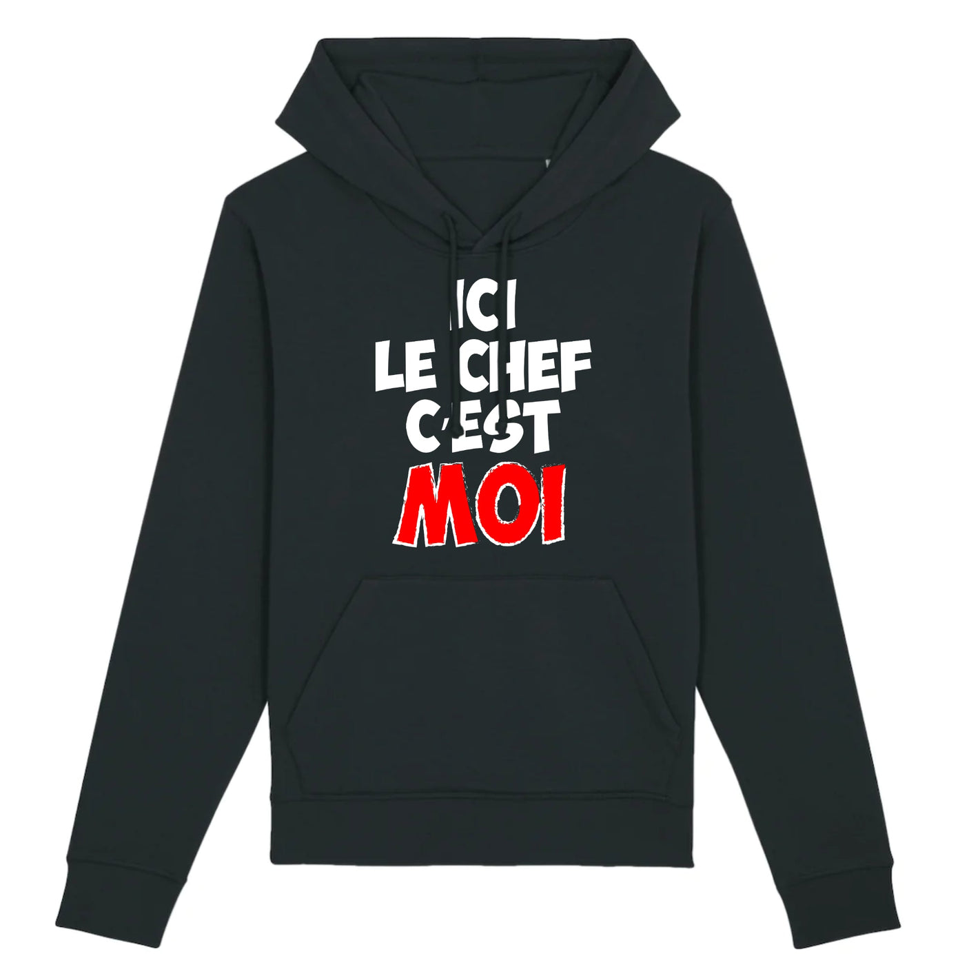 Sweat Capuche Adulte Ici le chef c'est moi 