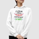 Sweat Capuche Adulte J'ai décidé d'être heureuse Blanc