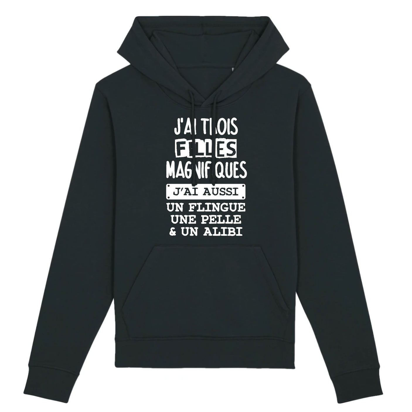 Sweat Capuche Adulte J'ai trois filles magnifiques 