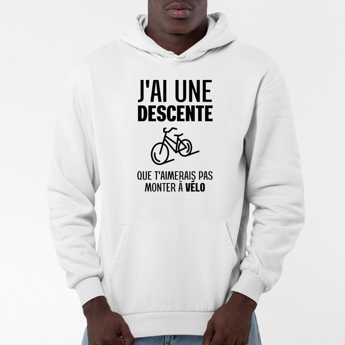 Sweat Capuche Adulte J'ai une descente que t'aimerais pas monter à vélo Blanc