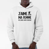 Sweat Capuche Adulte J'aime quand ma femme me laisse aller chasser Blanc