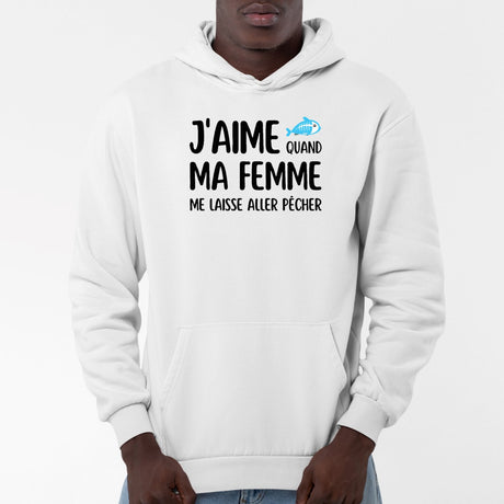 Sweat Capuche Adulte J'aime quand ma femme me laisse aller pêcher Blanc