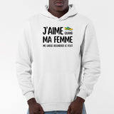 Sweat Capuche Adulte J'aime quand ma femme me laisse regarder le foot Blanc