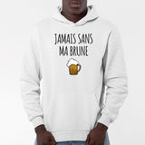 Sweat Capuche Adulte Jamais sans ma brune Blanc