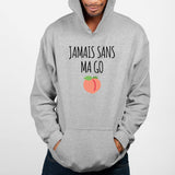 Sweat Capuche Adulte Jamais sans ma go Gris