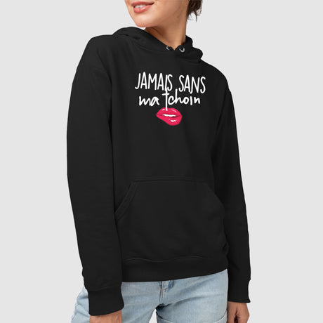 Sweat Capuche Adulte Jamais sans ma tchoin Noir