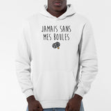 Sweat Capuche Adulte Jamais sans mes boules Blanc