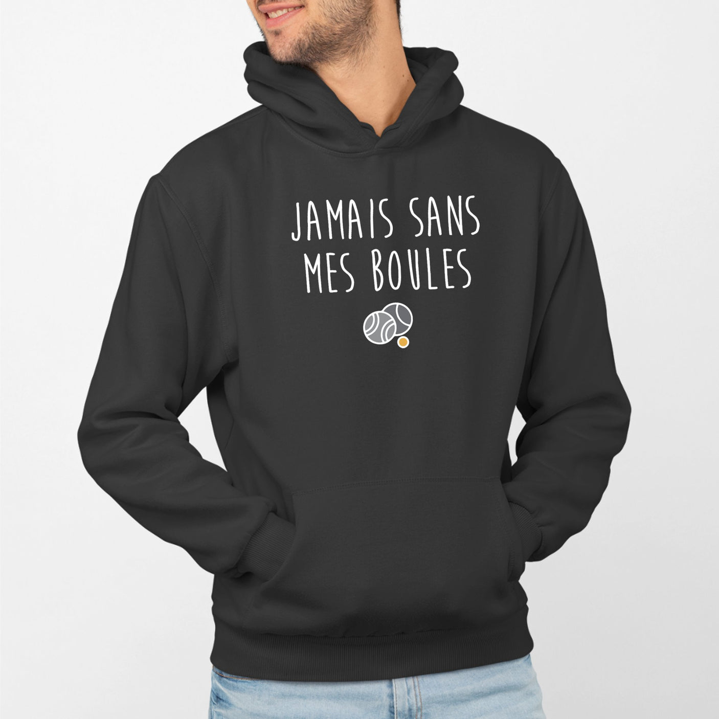 Sweat Capuche Adulte Jamais sans mes boules Noir