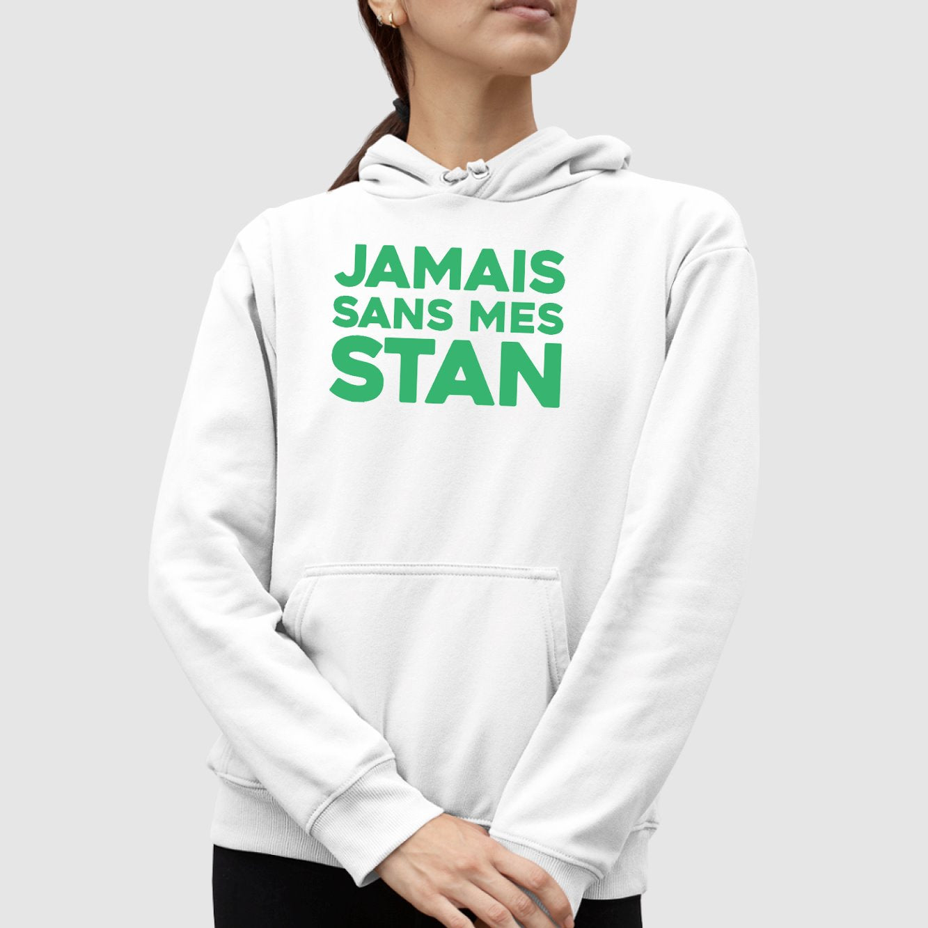 Sweat Capuche Adulte Jamais sans mes Stan Blanc