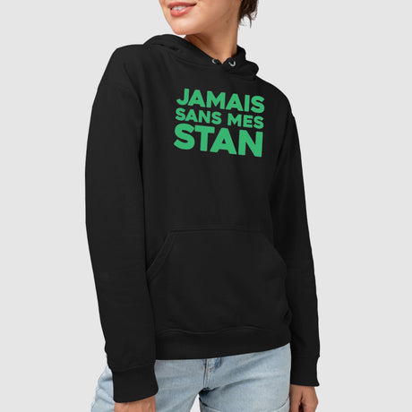 Sweat Capuche Adulte Jamais sans mes Stan Noir