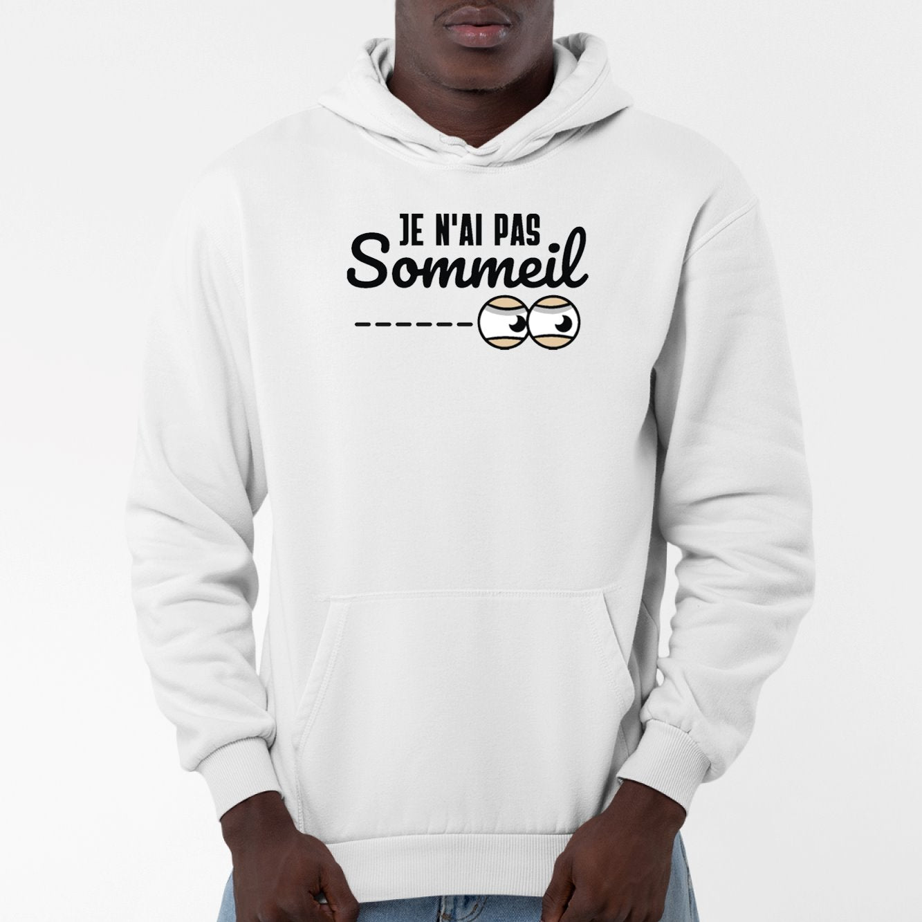 Sweat Capuche Adulte Je n'ai pas sommeil Blanc