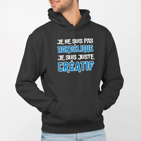 Sweat Capuche Adulte Je ne suis pas bordélique je suis créatif Noir