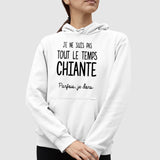 Sweat Capuche Adulte Je ne suis pas chiante Blanc