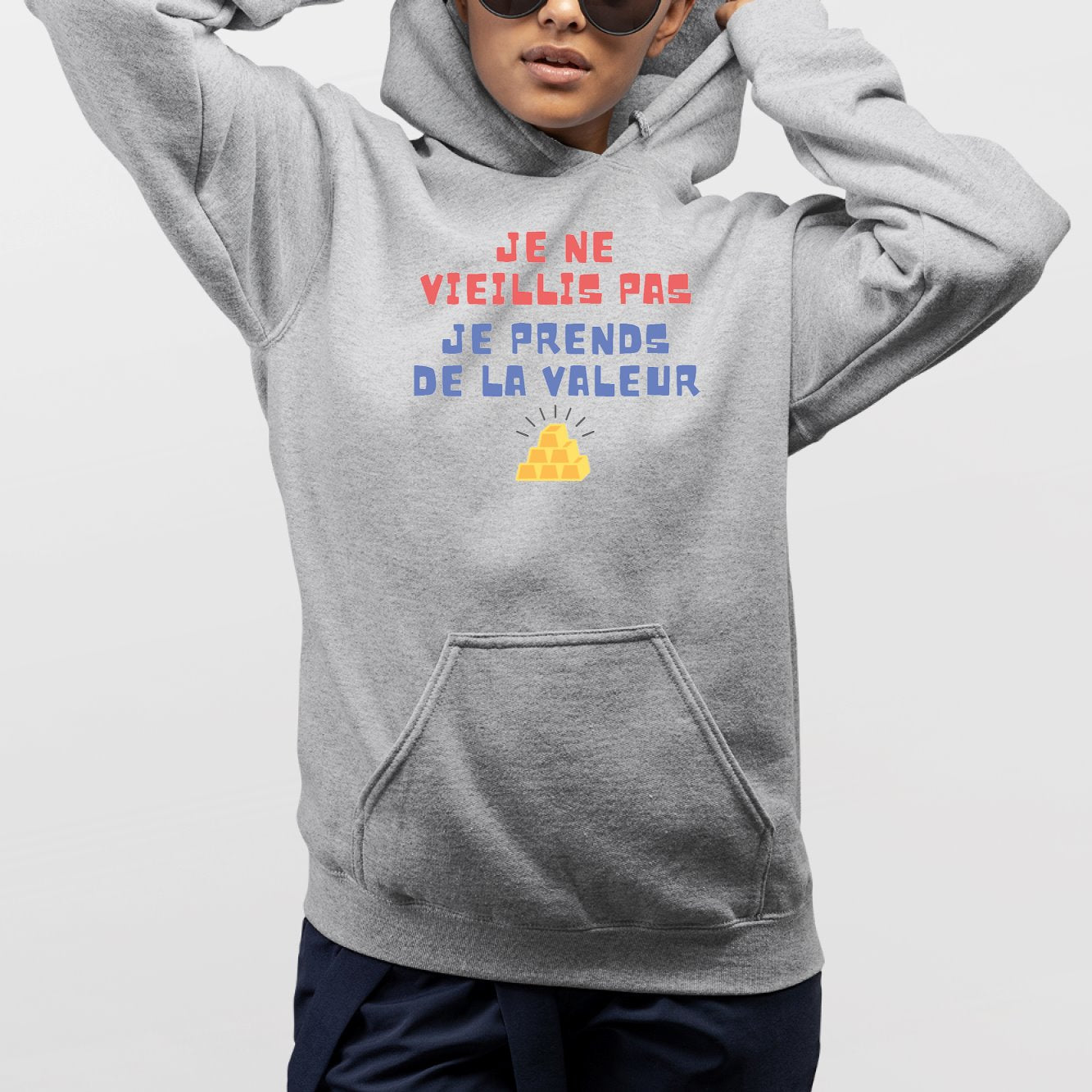 Sweat Capuche Adulte Je ne vieillis pas je prends de la valeur Gris