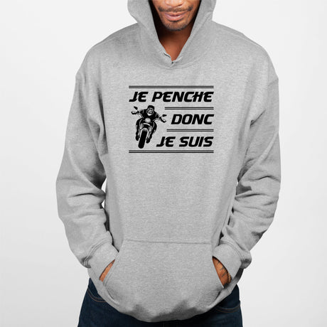 Sweat Capuche Adulte Je penche donc je suis Gris