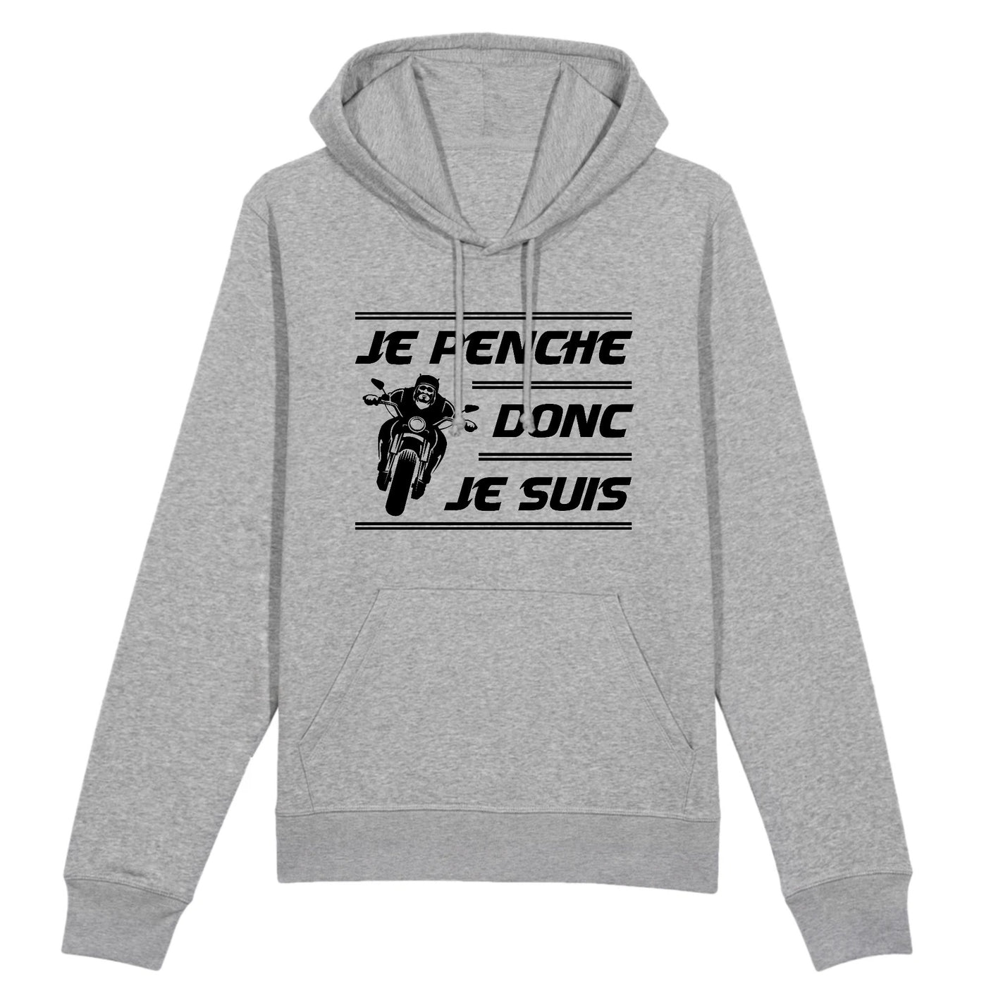 Sweat Capuche Adulte Je penche donc je suis 