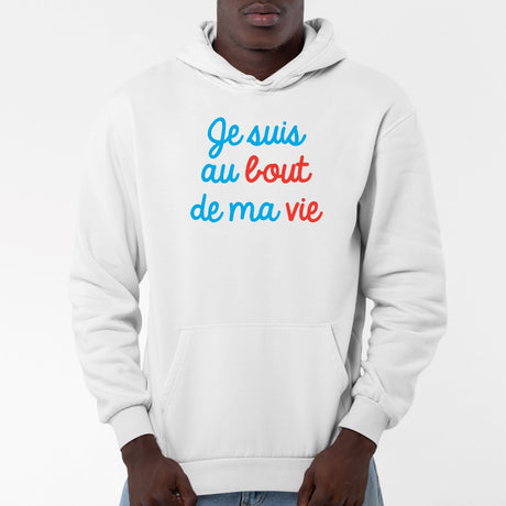 Sweat Capuche Adulte Je suis au bout de ma vie Blanc