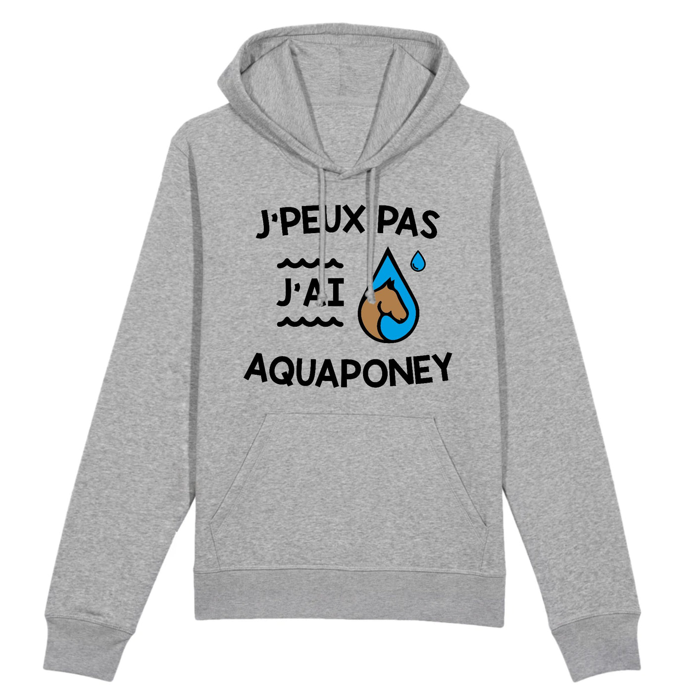 Sweat Capuche Adulte J'peux pas j'ai aquaponey 