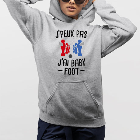 Sweat Capuche Adulte J'peux pas j'ai baby-foot Gris