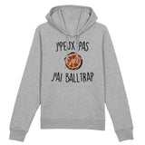 Sweat Capuche Adulte J'peux pas j'ai ball-trap 