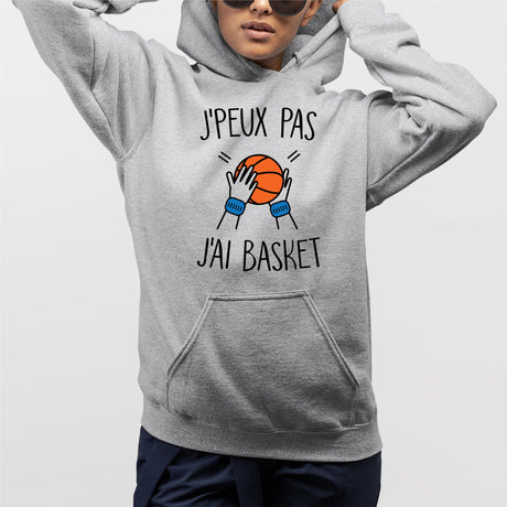 Sweat Capuche Adulte J'peux pas j'ai basket Gris