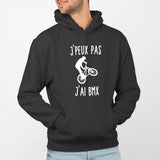 Sweat Capuche Adulte J'peux pas j'ai BMX Noir