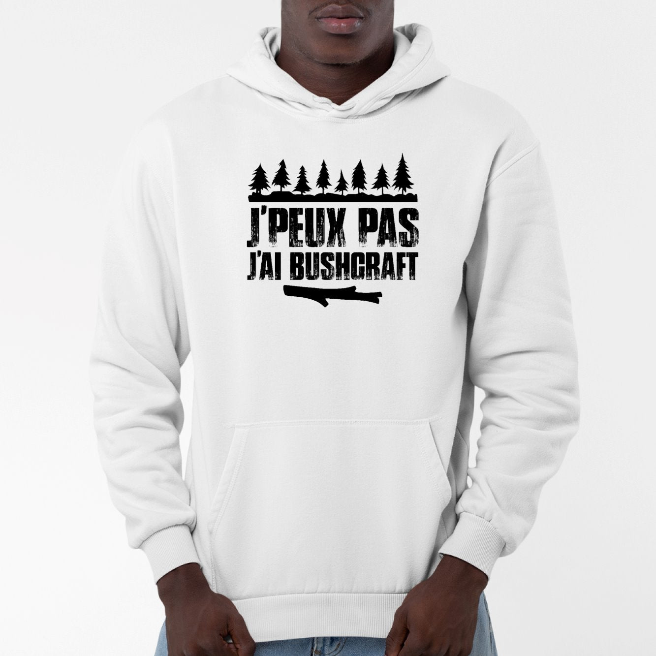 Sweat Capuche Adulte J'peux pas j'ai bushcraft Blanc